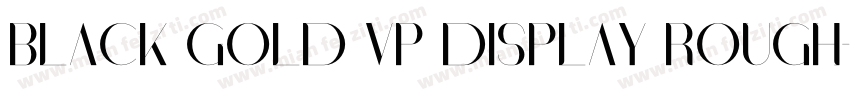 Black Gold VP Display Rough字体转换